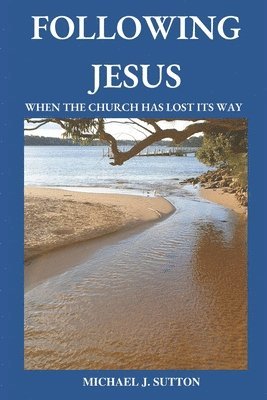 Michael John Sutton - Following Jesus, Häftad