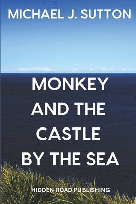 Monkey and the Castle by the Sea 1