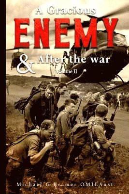 Gracious Enemy & After the War Volume Two