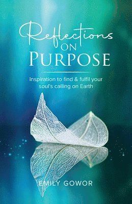 bokomslag Reflections On Purpose