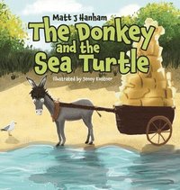 bokomslag The Donkey and the Sea Turtle