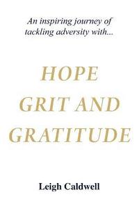 bokomslag Hope Grit and Gratitude