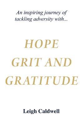 Hope Grit and Gratitude 1