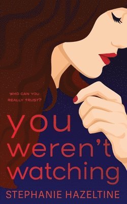 You Weren't Watching 1