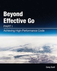 bokomslag Beyond Effective Go