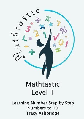 bokomslag Mathtastic Level 1 Numbers to 10