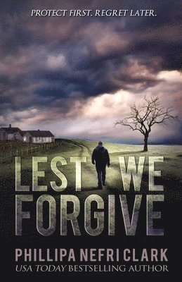 Lest We Forgive 1