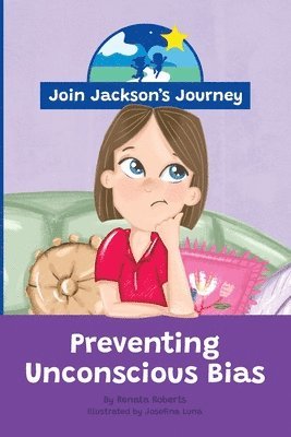 bokomslag JOIN JACKSON's JOURNEY Preventing Unconscious Bias