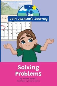 bokomslag JOIN JACKSON's JOURNEY Solving Problems