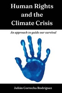 bokomslag Human Rights and the Climate Crisis