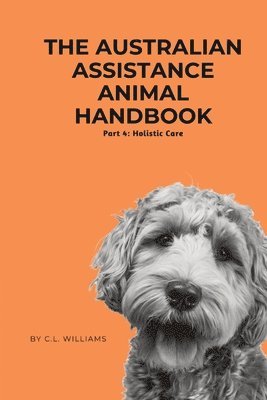 bokomslag Australian Assistance Animal Handbook