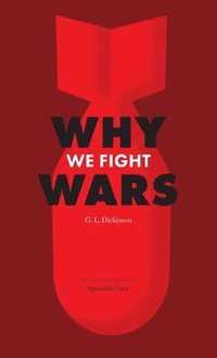bokomslag Why We Fight Wars