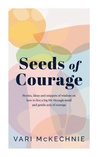 bokomslag Seeds of Courage