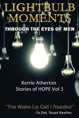 Kerrie Atherton - Lightbulb Moments - Through The Eyes of Men, Häftad