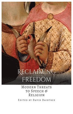 David Daintree - Reclaiming Freedom, Häftad