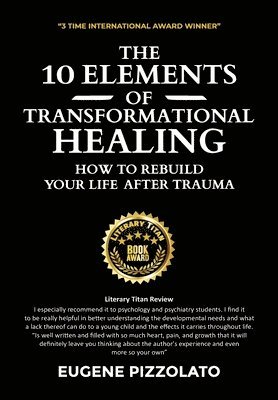 bokomslag The 10 Elements of Transformational Healing