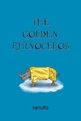 The Golden Rhinoceros 1