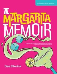 bokomslag A Margarita Memoir
