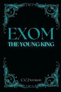 bokomslag Exom - The Young King
