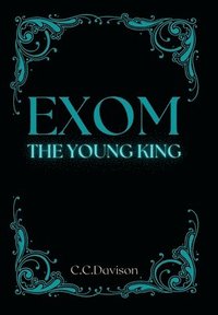bokomslag Exom - The Young King
