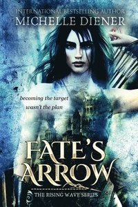 bokomslag Fate's Arrow
