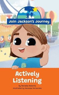 bokomslag JOIN JACKSON's JOURNEY Actively Listening