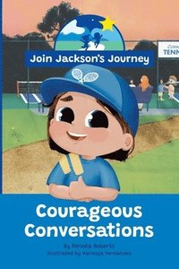 bokomslag JOIN JACKSON's JOURNEY Courageous Conversations