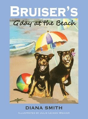 Diana M Smith, Diana M. Smith, M Smith, Diana - Bruiser G'day At The Beach, Inbunden