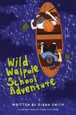 bokomslag Wild Walpole School Adventure