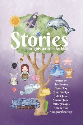 Stories for kids written by kids 1