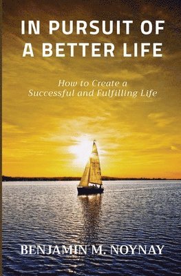 In Pursuit of a Better Life 1