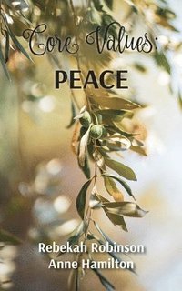 bokomslag Core Values: Peace