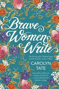bokomslag Brave Women Write