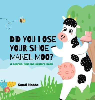 Did you lose your shoe, Mabel Moo? 1
