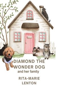 bokomslag Diamond the Wonder Dog and her Family