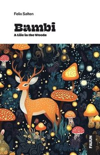 bokomslag Bambi, a Life in the Woods
