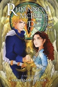 bokomslag Rhiannon McBride and the Dragon's Eye