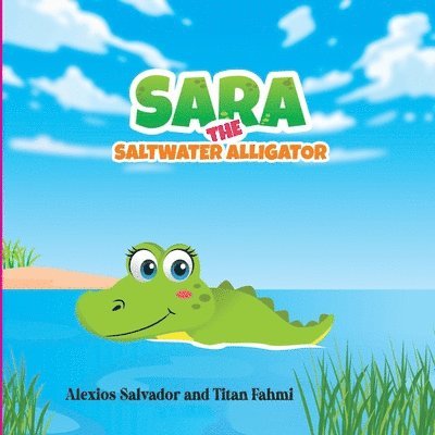 Sara the Saltwater Alligator 1