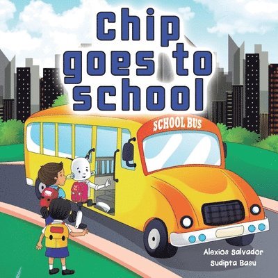 Chip Goes to School 1