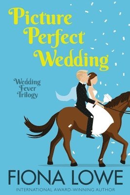 Fiona Lowe - Picture Perfect Wedding, Häftad