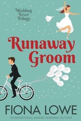 Fiona Lowe - Runaway Groom, Häftad