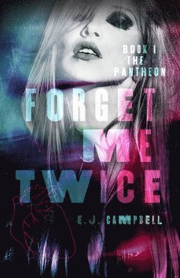 Forget Me Twice 1