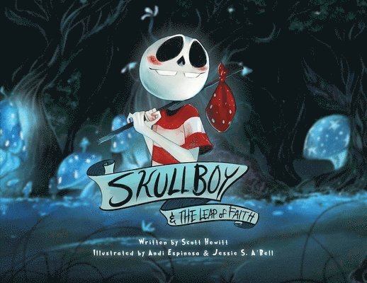 Scott Hewitt - Skullboy and the Leap of Faith, Häftad