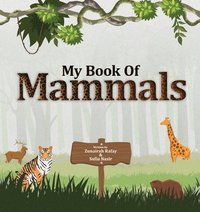 bokomslag My Book of Mammals