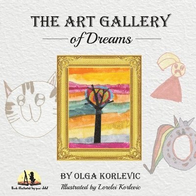 The Art Gallery of Dreams 1