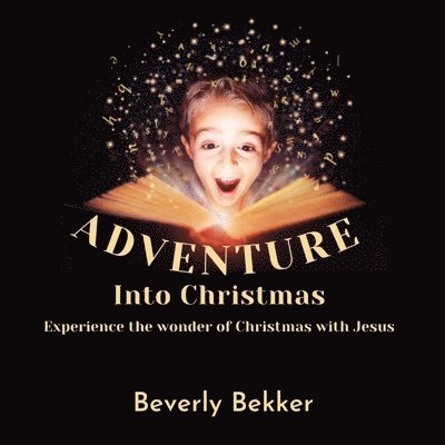 Beverly Bekker - Adventure Into Christmas, Häftad