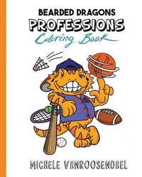 bokomslag Bearded Dragons Professions Coloring Book