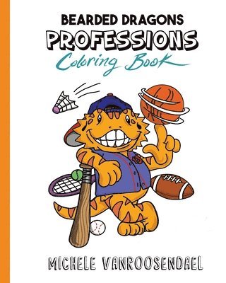 Bearded Dragons Professions Coloring Book 1