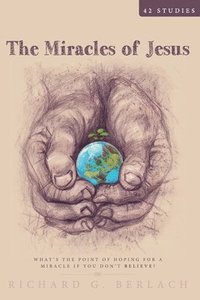 bokomslag The Miracles of Jesus