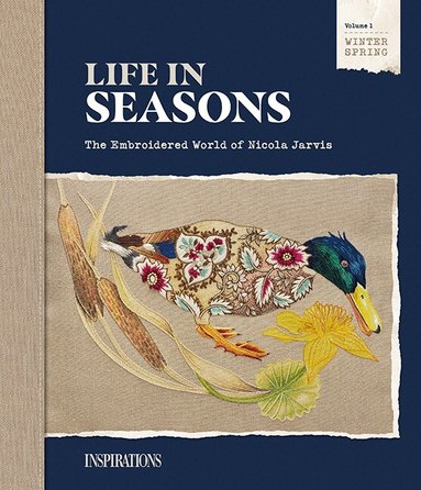Nicola Jarvis - Life in Seasons | Winter/Spring (Volume One), Inbunden